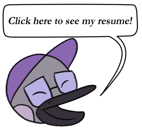 Click here to see my resume!